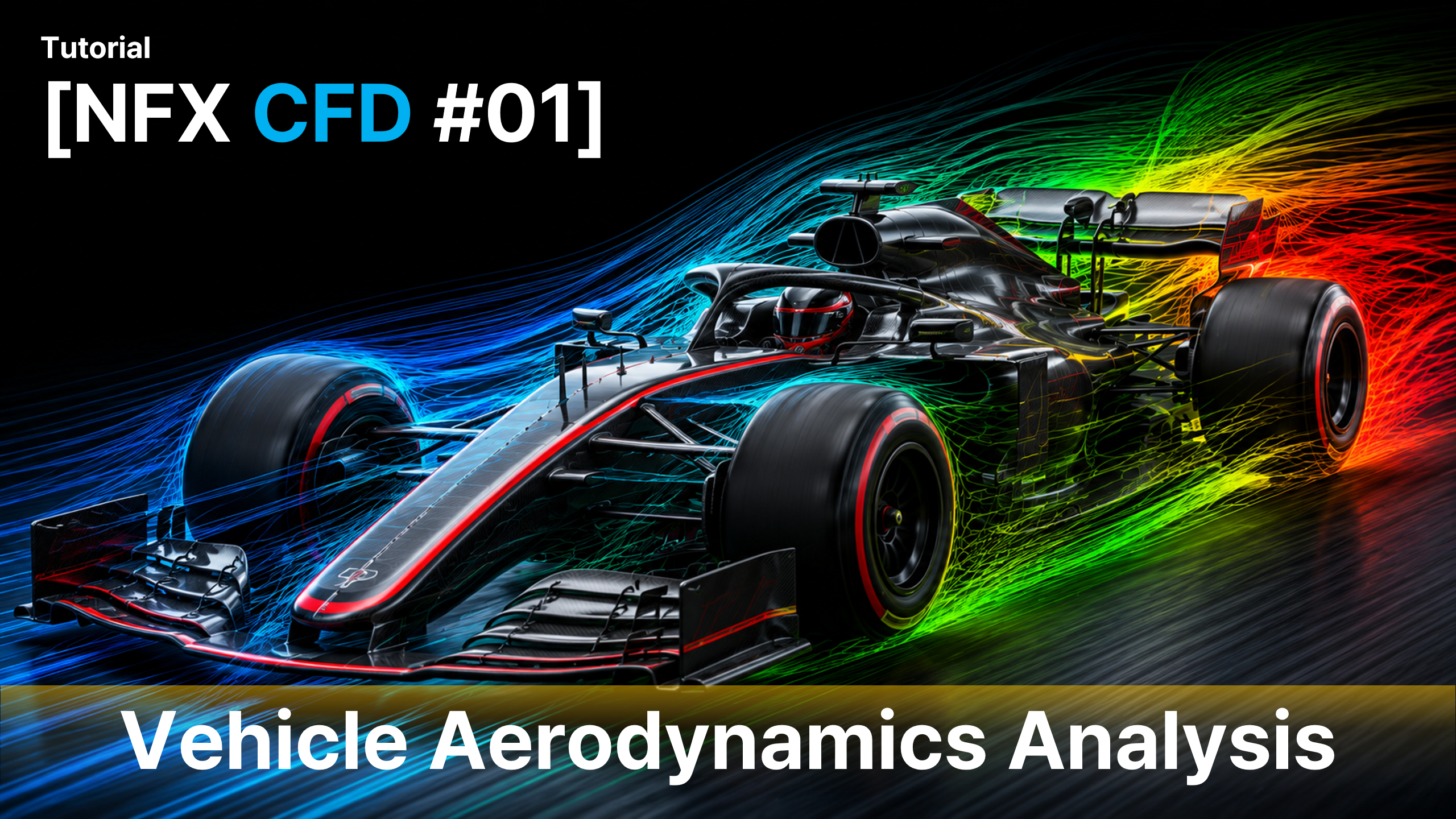 [Online] NFX CFD_Vehicle Aerodynamics Analysis