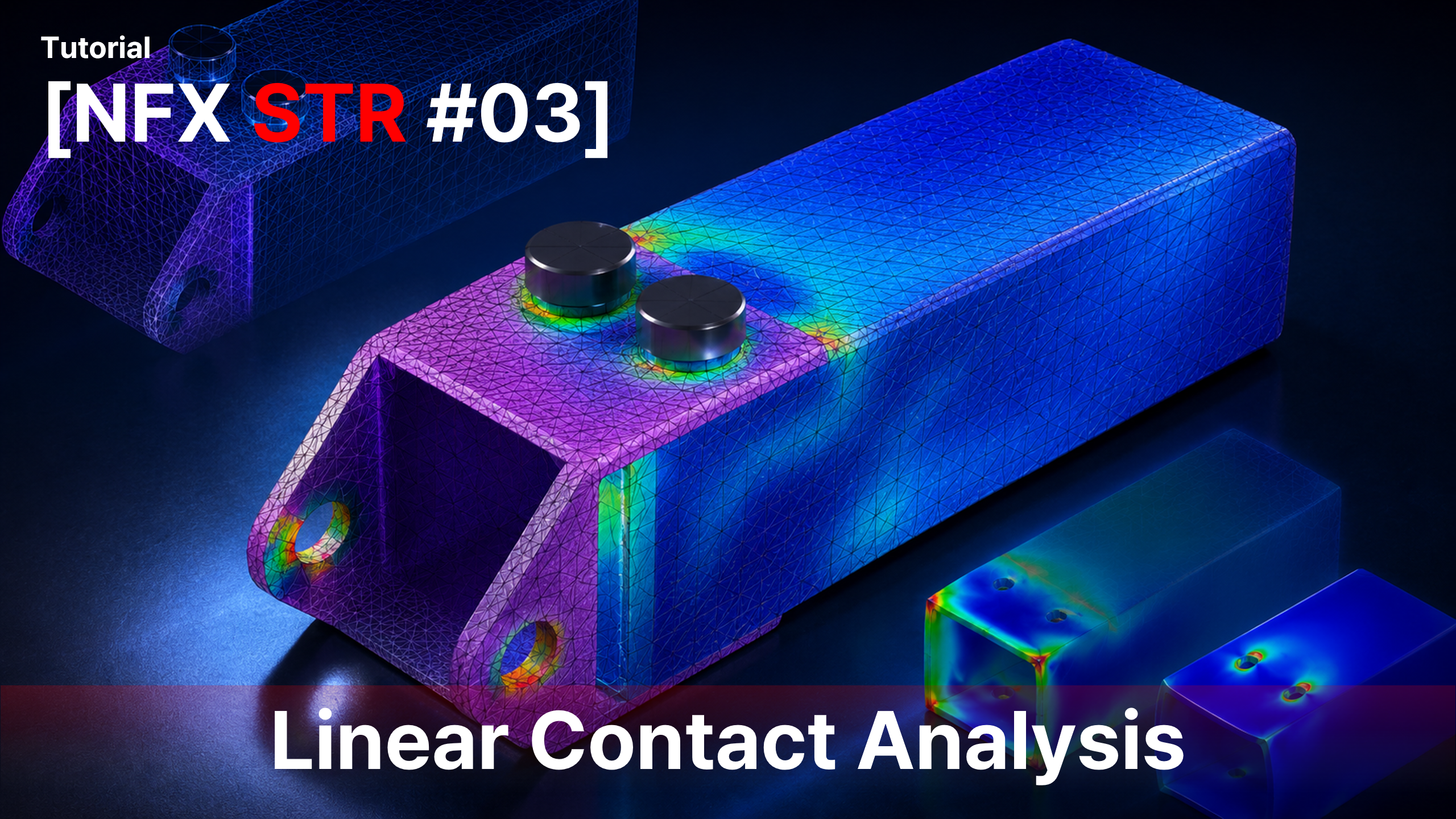 Linear Contact Analysis